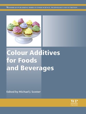 cover image of Colour Additives for Foods and Beverages